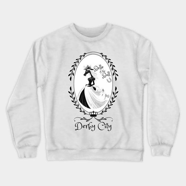 Derby City Collecction: Belle of the Ball 1 Crewneck Sweatshirt by TheArtfulAllie